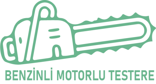 BENZİNLİ MOTORLU TESTERE